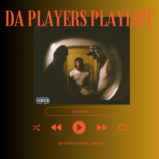 Da Players Playlist Vol. 7